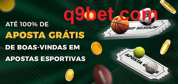 q9bet Ate 100% de Aposta Gratis