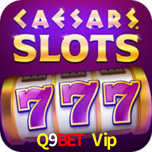 Q9Bet Vip